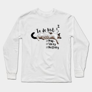 To Do List Nap Sleep Nothing Cute and Funny Sleeping Cat Long Sleeve T-Shirt